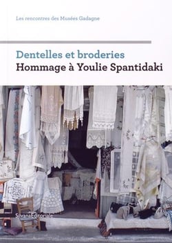 Dentelles et broderies - hommage à Youlie Spantidaki