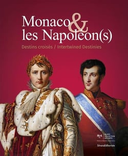 Monaco et les Napoléon(s) : Destins croisés