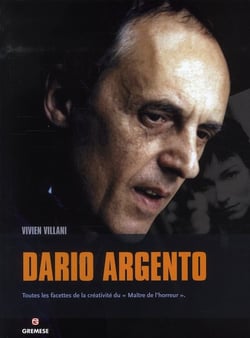 Dario Argento - toutes les facettes de la créativité du "maître de l'horreur"