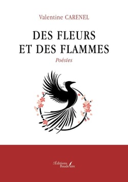 Des fleurs et des flammes