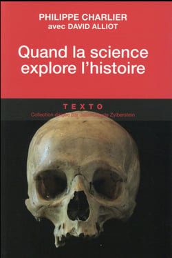 Quand la science explore l'histoire