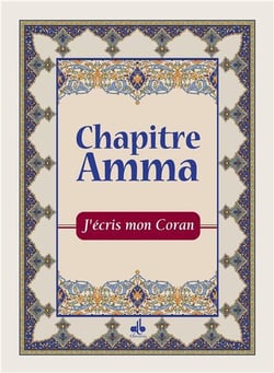 J'écris mon Coran - chapitre amma - édition bilingue français/arabe