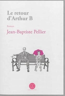 Le retour d'Arthur B