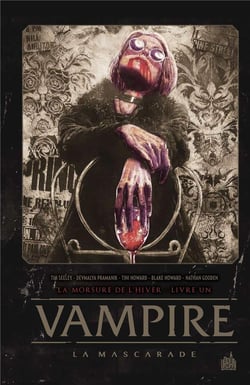 Vampire la Mascarade Tome 1