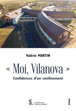 Moi, vilanova - confidences d'un confinement