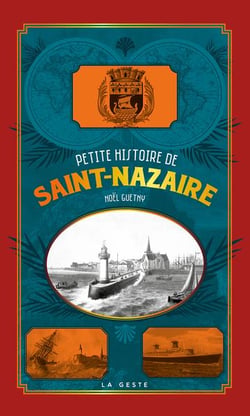Petite histoire de Saint-Nazaire