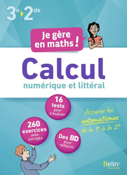 Je gère en maths ! calcul numérique et littéral