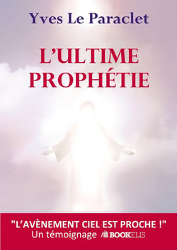 L'ultime prophétie