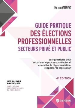 Guide pratique des élections professionnelles secteurs privé et public