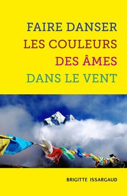 Faire danser les couleurs des âmes dans le vent