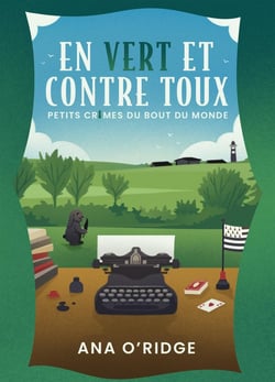 Petits crimes du bout du monde Tome 1 : En vert et contre toux