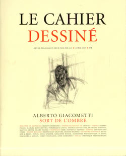 Le cahier dessiné n.8 : Alberto Giacometti sort de l'ombre
