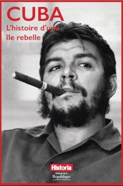 Cuba l'histoire d'une île rebelle