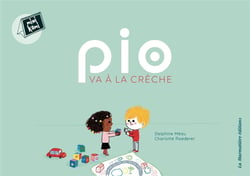 Mini kami : Pio va à la crèche