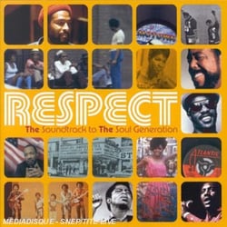 Respect : The Soundtrack To The Soul Generation