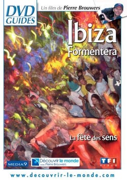 Ibiza / Formentera - La fête des sens