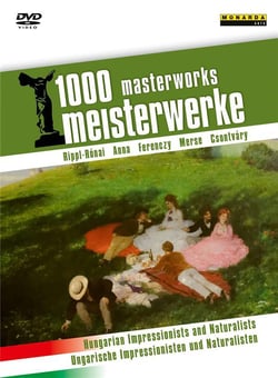 1000 masterworks : impressionnistes et naturalistes hongrois
