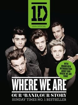 One direction: where we are (100% official): our band, our story