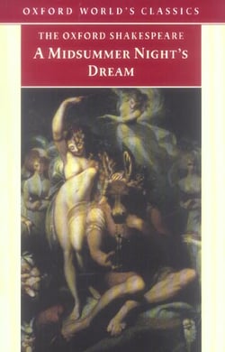 A midsummer night's dream : the oxford shakespeare