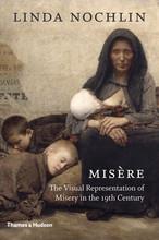 Misère - the visual representation of misery in the 19th century