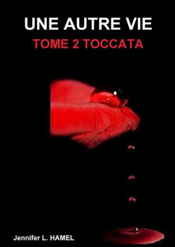 Une Autre Vie - Tome 2 Toccata