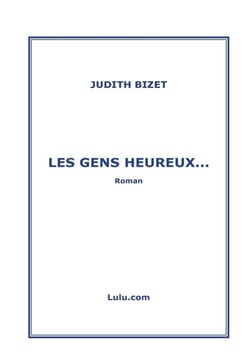 Les gens heureux...