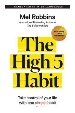 THE HIGH 5 HABIT - TAKE CONTROL OF YOUR LIFE WITH ONE SIMPLE HABIT
