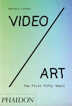 Video/art : the first fifty years