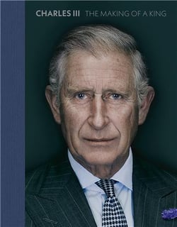 Charles III : the making of a king