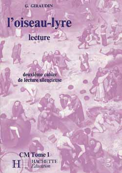 L'OISEAU LYRE T.1 - DEUXIEME CAHIER DE LECTURE SILENCIEUSE