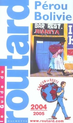 Perou bolivie (edition 2004/2005)