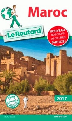 Guide du Routard : Maroc (édition 2017)