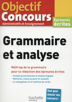Objectif concours - grammaire et analyse