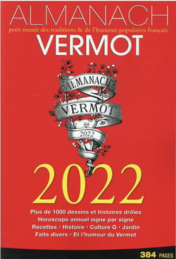 Almanach Vermot : petit livre des traditions & de l'humour populaire français (édition 2022)