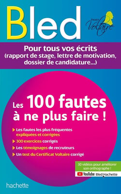 BLED Les 100 fautes que les recruteurs ne veulent plus voir (Certif Voltaire)