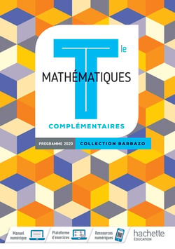 Mathématiques complémentaires - terminale - livre élève (édition 2020)