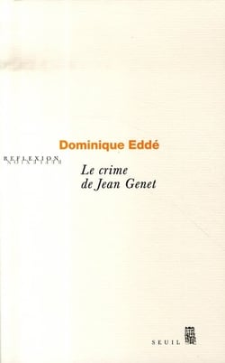 Le crime de Jean Genet