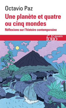 Une Planète et quatre ou cinq mondes : Réflexions sur l'histoire contemporaine