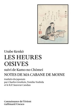 Les heures oisives - kamo no chômei, notes de ma cabane de moine