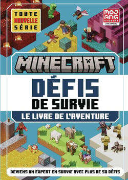 Minecraft Défis de survie : Le livre de l'aventure