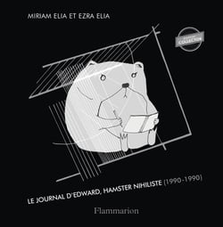 Le Journal d'Edward, hamster nihiliste, édition collector