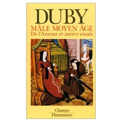 Male moyen-age - de l'amour et autres essais
