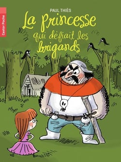 La princesse qui défiait les brigands