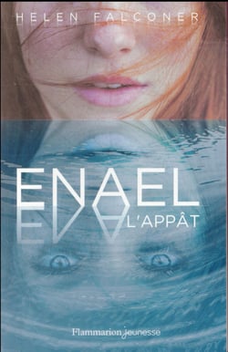 Enael Tome 1 : l'appât