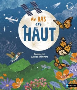 De bas en haut, de haut en bas : Envole-toi jusqu'à l'univers