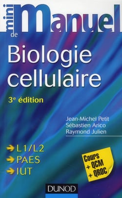 Mini manuel : biologie cellulaire (3e édition)