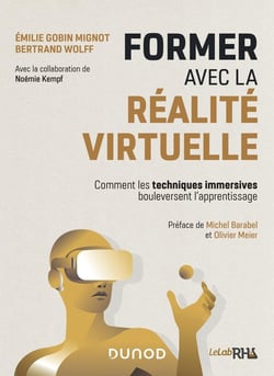 Former avec la réalite virtuelle - comment les techniques immersives révolutionnent l'apprentissage