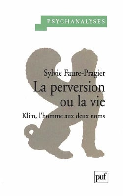 La perversion ou la vie - Klim, l'homme aux deux noms