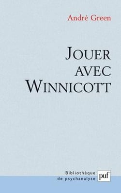 Jouer avec Winnicott (2e édition)