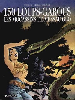 150 Loups-garous Tome 2 : Les mocassins de Messau Gbo